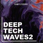 Deep Tech Waves Vol.2 WAV音频音乐包